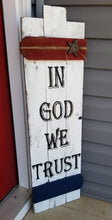 Load image into Gallery viewer, &quot;In God We Trust&quot;
